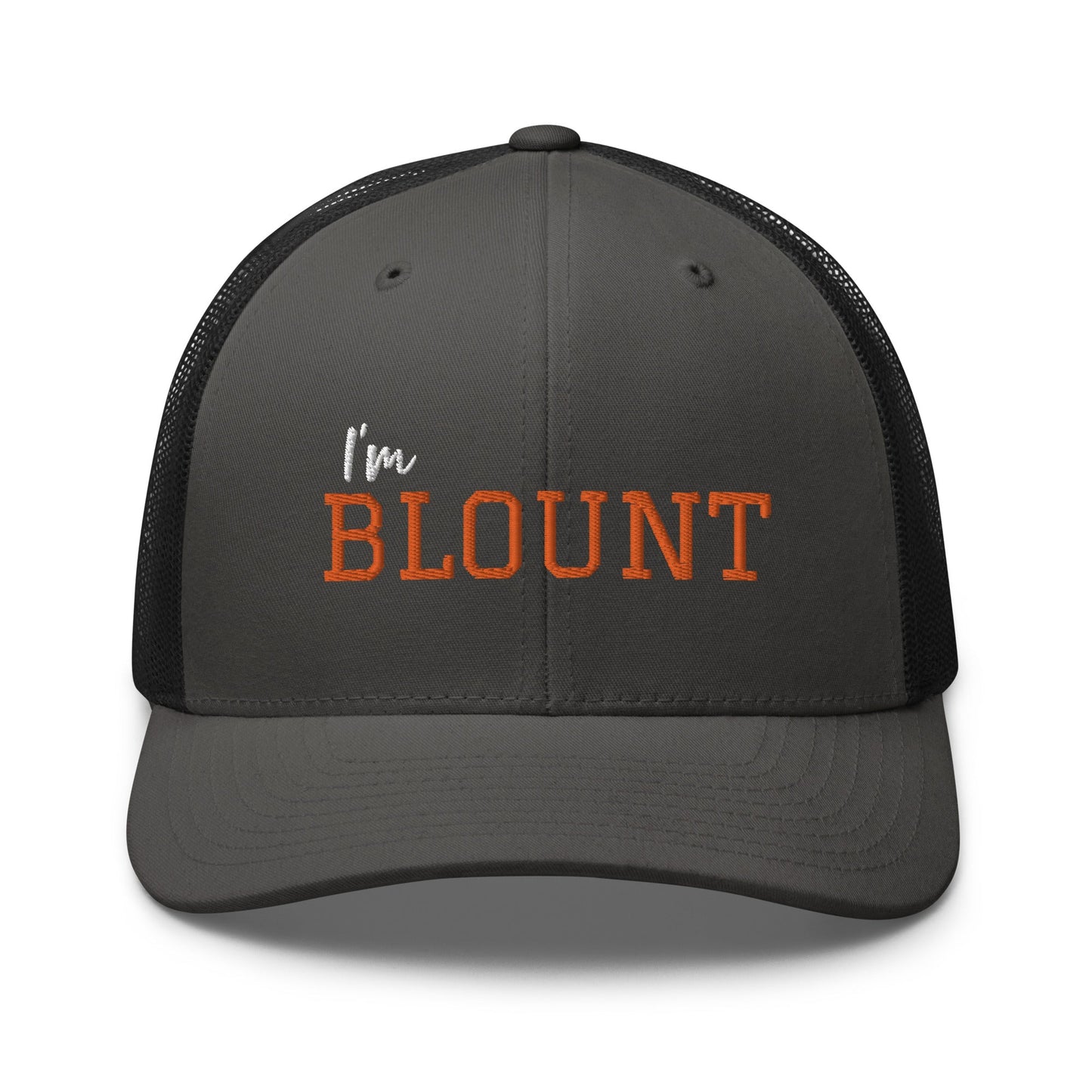 I'm Blount embroidered trucker cap