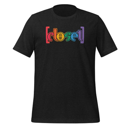 Closet pride unisex printed t-shirt